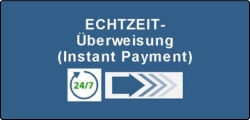 Echtzeit-Überweisung (Instant Payment)
